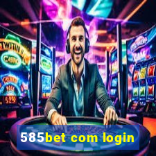 585bet com login